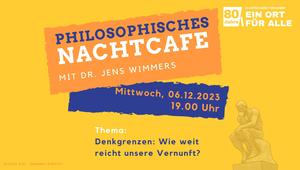 Philosophisches Nachtcafé mit Dr. Jens Wimmers