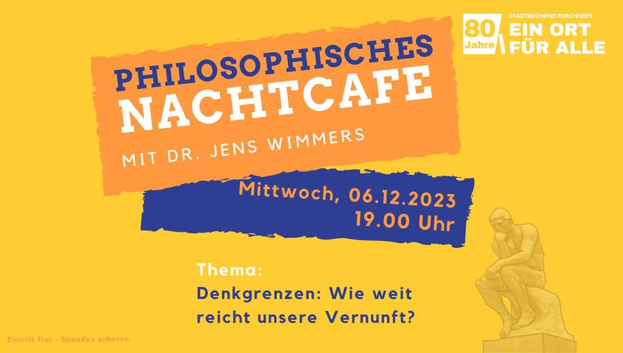 Philosophisches Nachtcafé mit Dr. Jens Wimmers
